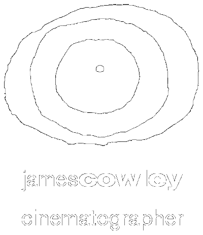 James Cowley Cinematographer